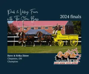 2024 Ontario Four Horse Hitch grand champion: Peak & Valley Farm with the Straw Boss
