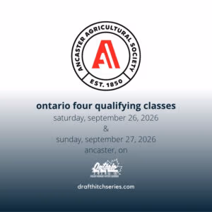 Ontario Four qualifying classes at the Renfrew Fair on Saturday, September 26 and Sunday, September 27