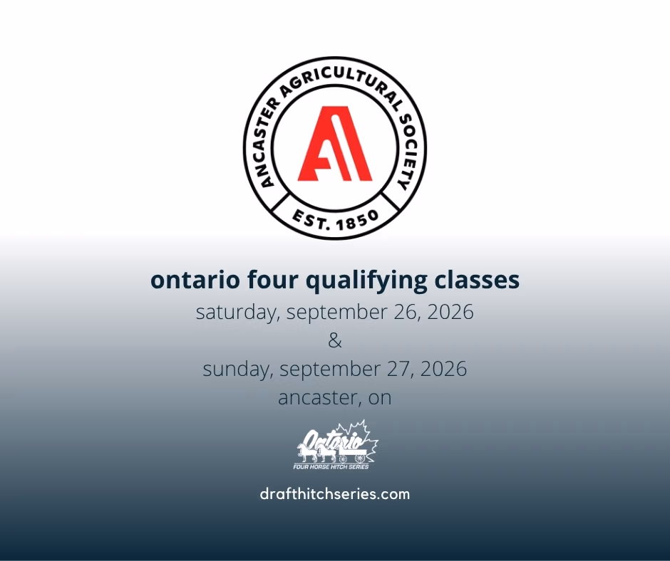 Ontario Four qualifying classes at the Renfrew Fair on Saturday, September 26 and Sunday, September 27