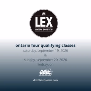 Ontario Four qualifying classes at the Lindsay Ex's Horse Power Weekend