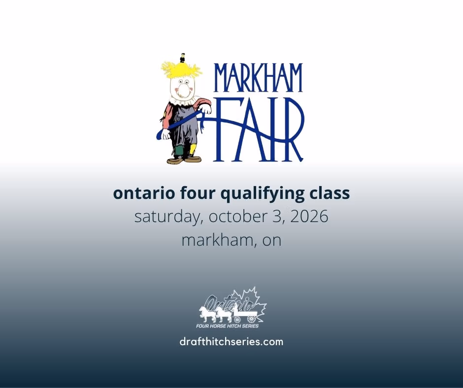 Qualifying Ontario Four class at the Markham Fair on Saturday, October 3, 2026